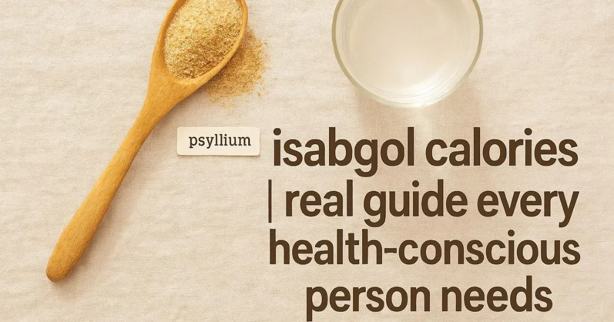 Ispaghol Calories